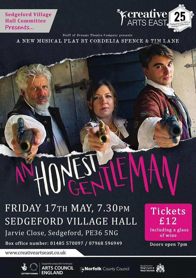 An Honest Gentleman, Sedgeford Village Hall, Jarvie Close, Sedgeford, PE36 5NG | A musical drama about the life of a Norfolk-born highwayman... | musical drama highwayman true story