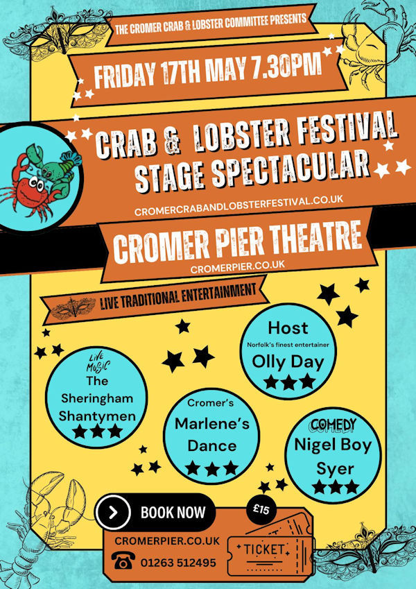 Cromer Crab & Lobster Festival 2024 Stage Spectacular , Pavilion Theatre, The Pier, Cromer, Norfolk, NR27 9HE | Opening Concert for Cromer Crab & Lobster Festival 2024  | pavilion, theatre, pier, cromer, norfolk, crab, lobster, festival, music, stage