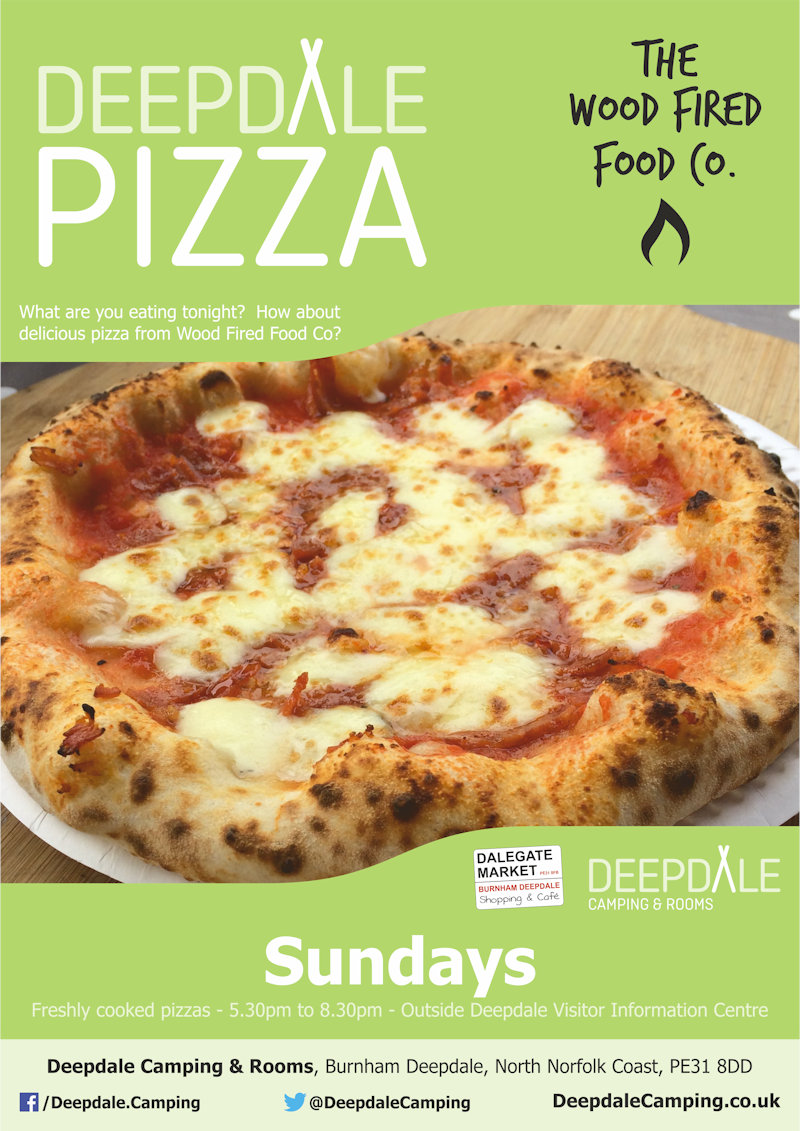 Deepdale Pizzas - Street Food |  | Deepdale Camping & Rooms, Deepdale Farm, Burnham Deepdale, North Norfolk Coast, PE31 8DD