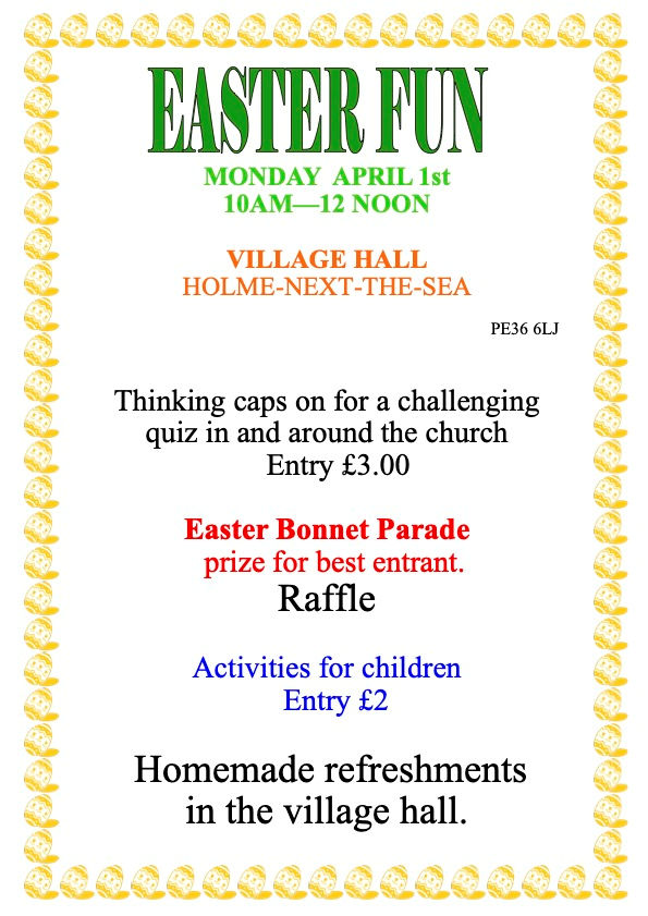 Easter fun in the Village, Village Hall, Kirkgate, Holme-next-the-Sea, Norfolk, PE36 6LJ | Come join in the fun! | Easter Monday, Fun, Quiz, Crafts, Cake, Books