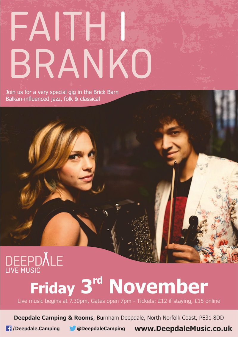 Faith I Branko - Live Music Gig - CANCELLED, Brick Barn, Deepdale Camping & Rooms, Deepdale Farm, Burnham Deepdale, Norfolk, PE31 8DD | We are really excited to be welcoming these incredibly talented Balkan musicians to Deepdale.  They will be performing a very special gig in the brick barn, bringing their fiery fusion of Balkan influenced jazz, folk & classical. | gig, live, music, man, lifeboats, rich, quarterman, session, concert, deepdale, camping, rooms, brick, barn