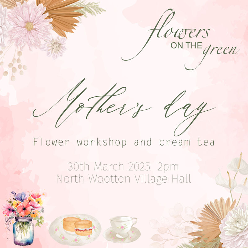 Mother's Day Flower Arranging Workshop and Cream Tea | March | North Wootton Village Hall