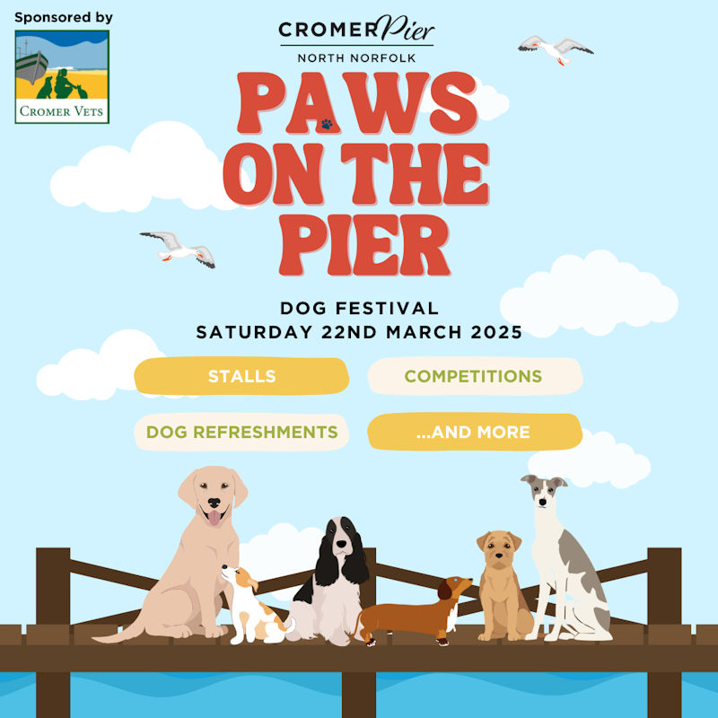 Paws on the Pier Dog Festival | March | Cromer Pier