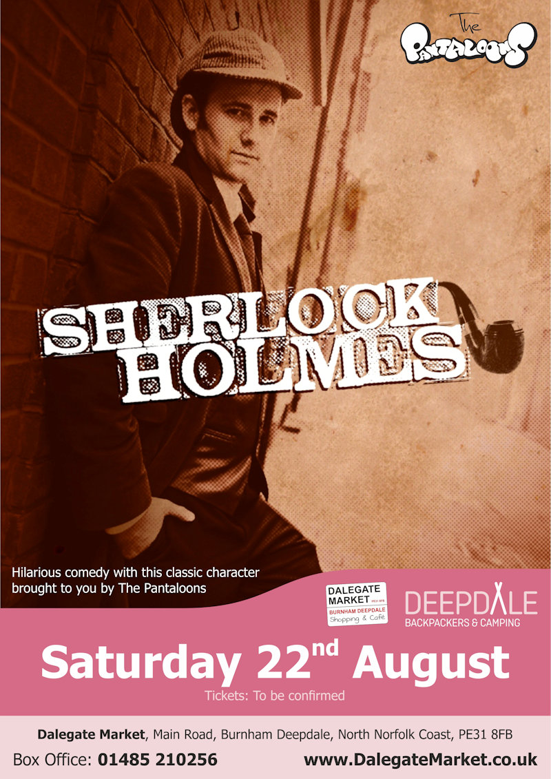 Sherlock Holmes - Open Air Theatre, Dalegate Market