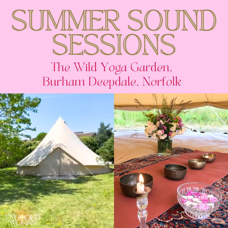 Summer Sound Session, Wild Yoga Garden, The Orchard, Dalegate Market, Burnham Deepdale, Norfolk, PE31 8FB | 75 mins Sound Bath with Tibetan and Crystal Singing Bowls | Sound Bath 