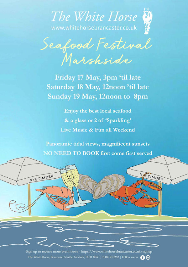 White Horse Seafood Festival | May | The White Horse, Brancaster Staithe, Norfolk, PE31 8BY
