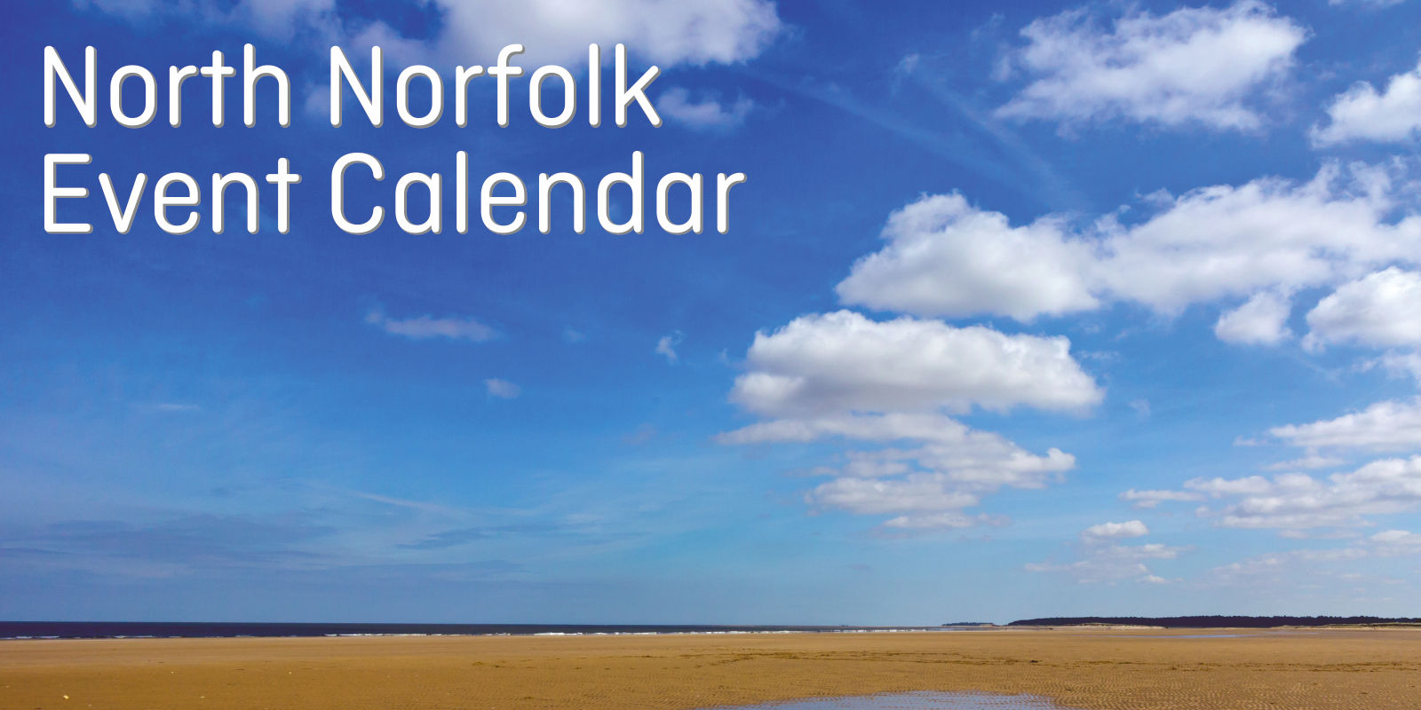 Submit Events | Add Events | Post Events | North Norfolk Events Calendar