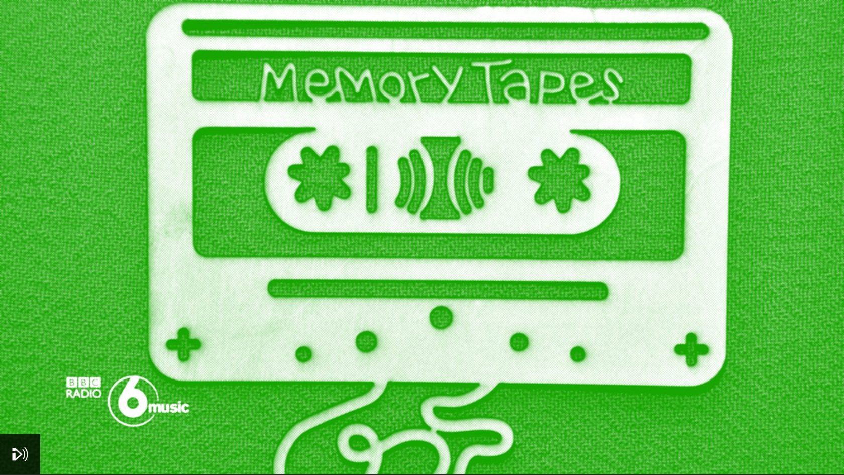 BBC Radio 6 Music Memory Tape