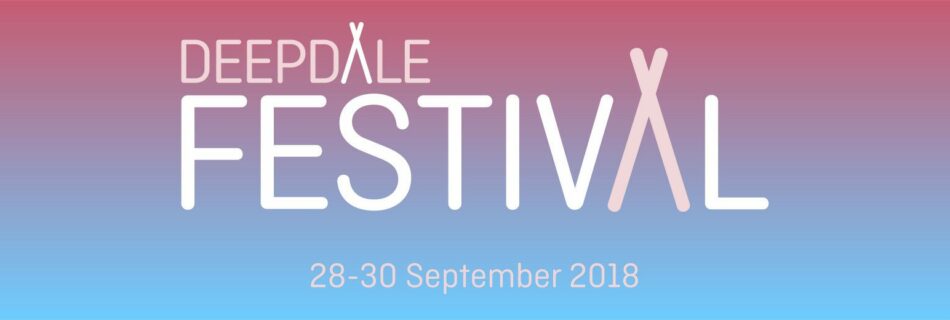 Deepdale Festival | 28th to 30th September 2018