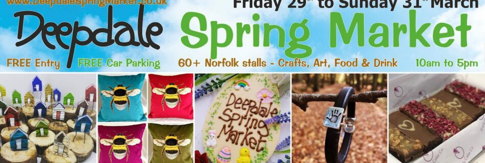 Deepdale Spring Market - Friday 29th to Sunday 31st March 2019