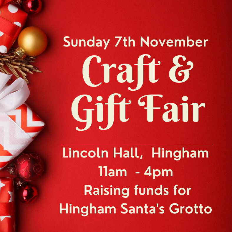 Hingham Santa's Grotto Craft & Gift Fair, Lincoln Hall, The Fairland, Hingham, NR94HW | Craft and Gift Fair, supporting local crafters and businesses. Raising funds for Hingham Santa's Grotto | Craft gift fair