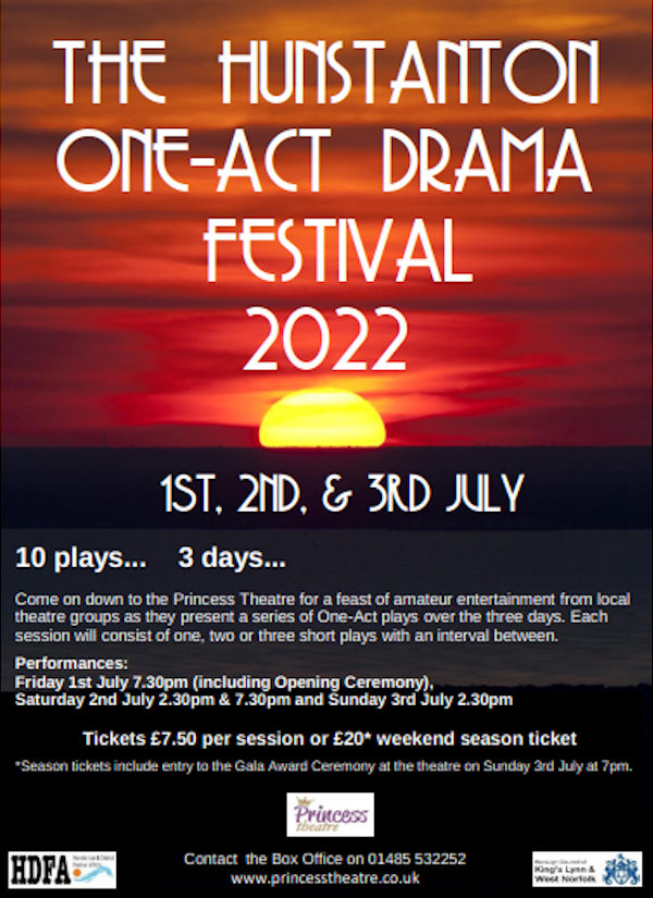 One Act Drama Festival, Princess Theatre, 13 The Green, Hunstanton, Norfolk, PE36 5AH | Three day competition of One Act Plays all open to the public. | theatre, plays, actors, drama, festival