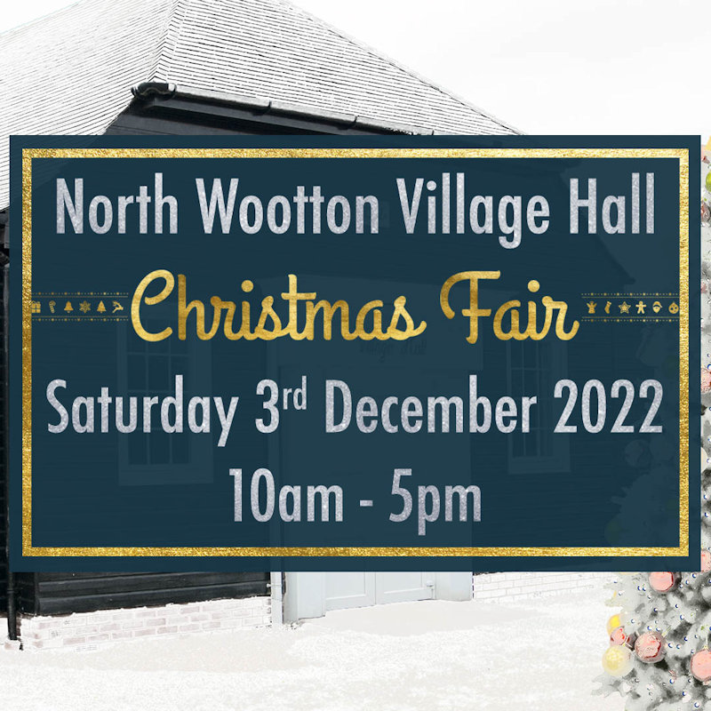 Christmas Fair, North Wootton Village Hall, Priory Lane, North Wootton, Norfolk, PE30 3PT | Christmas craft market, FREE live entertainment, freshly-cut Christmas trees on sale, festive food and drink, and more. | Christmas, Craft Fair, Makers Market, Gifts, Entertainment